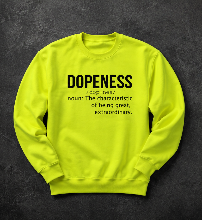 Dopeness
