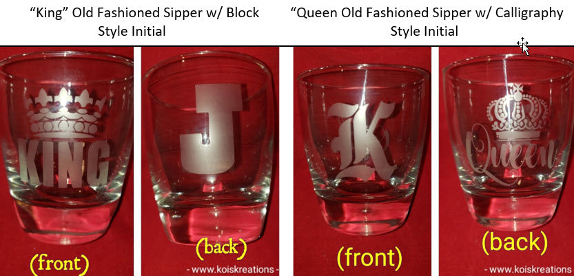 "King" or "Queen" Old Fashioned Sipper Personalized w/Initial (bulk request for same crown type)